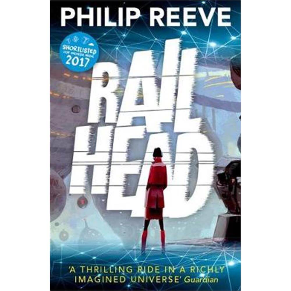 Railhead (Paperback) - Philip Reeve